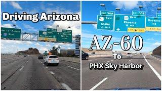 Driving In Phoenix 4K | Freeway Tour Mesa Phoenix Sky Harbor Airport AZ 60