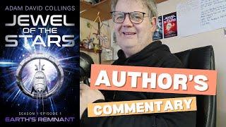 Author’s Commentary - Jewel of The Stars Season 1 Episode 1