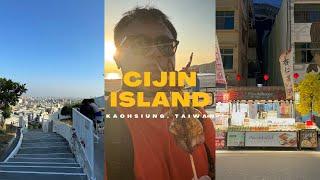 DAY TRIP TO CIJIN ISLAND AT KAOHSIUNG, TAIWAN