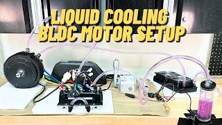 Liquid Cooling BLDC Motor and Controller Setup