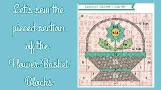 Let's sew the PIECED section of the Flower Basket QAL Block by Lori Holt #beeinmybonnet  #freequilt