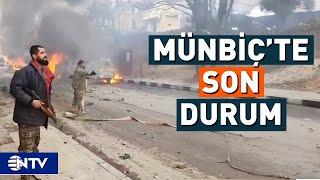 Münbiç'te Çatışmalar Sürüyor! Amerikalı Askerler ile Görüşülecek | NTV