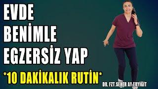 EVDE BENİMLE BİRLİKTE 10 DAKİKA EGZERSİZ YAP #aktifizyo #fiziktedavi #evdeeegzersiz