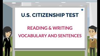 US Naturalization Test - Official Reading and Writing Vocabulary and Sentences