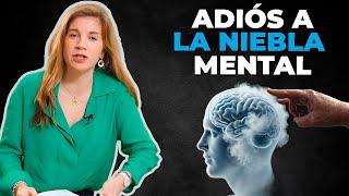 ¿Tu Mentes NO Responde? Elimina de Una vez por todas la Niebla Mental De tu Vida [Dra Marian Rojas]