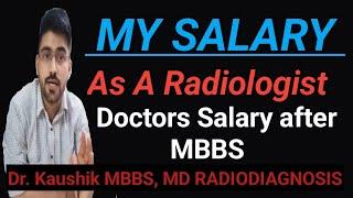 My salary as a RADIOLOGIST || Doctors salary || salary after MBBS #NEET #NEET2022 #MBBS #motivation