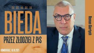 Bieda przez złodziei z PiS - Roman  Giertych, komentarz, 18.10.2021