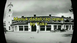 YOKA - DADALI (Manuk Dadali Rap)