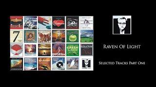 Raven Of Light - Selected Tracks (Part One)