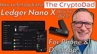 How to Set Up & Use the Ledger Nano X Hardware Wallet with Phone & Computer