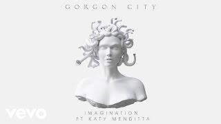 Gorgon City - Imagination ft. Katy Menditta (Official Audio)