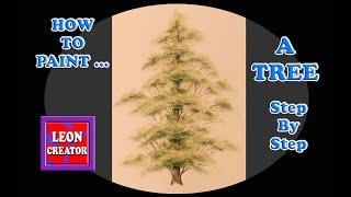 PAINT a Tree - STEP-BY-STEP TUTORIAL!!! - with Leon Hills - LEON CREATOR