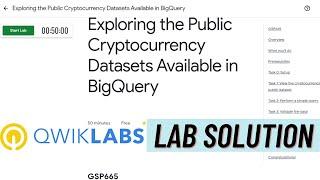 Exploring The Public Cryptocurrency Datasets Available In BigQuery Solution | Qwiklabs [GSP665]