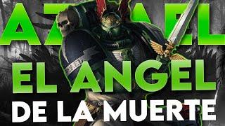 AZRAEL EL ANGEL DE LA MUERTE EN WARHAMMER 40K | TODA LA HISTORIA DEL CAMPEÓN DEL LEÓN