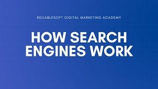 How Do Search Engines Work