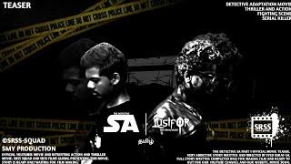 The Detective SA: Lusifor The Serial Killer || Official Movie Teaser In Tamil || #THEDETECTIVESA