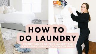 How To Do Laundry + Make Your Clothes Smell Insanely Good