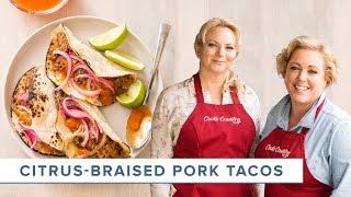 How to Make Citrus-Braised Pork Tacos from Scratch