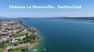 Château La Neuveville - Castle La Neuveville - Switzerland 4k