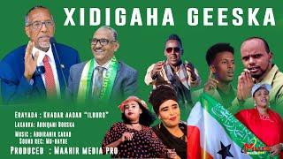 XIDIGAHA GEESKA  KULMIYAA LA TAGAY GUUL OFFICIAL MUSIC 2024