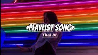 {PLAYLIST} Ost Thai BL Series - Thailand Song