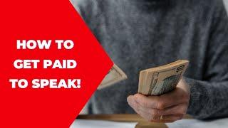 From Free to Fee: 5 Steps to Paid Speaking