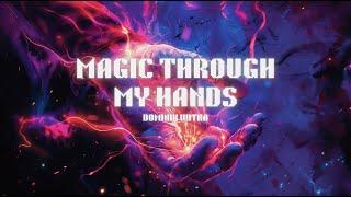 Dominik Witka - Magic Through My Hands