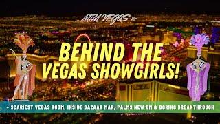 Behind Vegas Showgirls, Palms New GM, Most Unique Suite in Vegas, Record for Circa & Bazaar Mar!