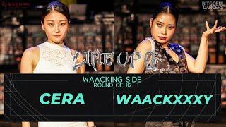 CERA vs WAACKXXXYㅣWAACKING Round of 16 ㅣ2021 LINE UP SEASON 6