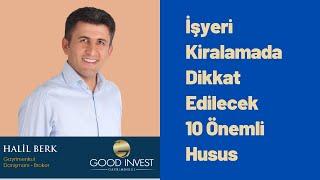 İşyeri Kiralamada Dikkat Edilecek 10 Önemli Husus