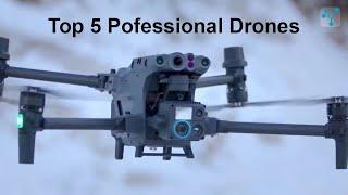 5 Best Professional Drones!