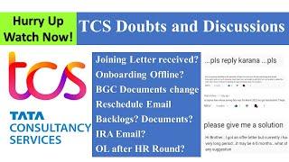 TCS Joining all Doubts Discussion 6 | BGC Docs Rescheduling Backlogs IRA Email after HR Round #tcs#1