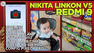 GCAM REDMI 9 | Google Camera GCam Nikita Linkon V5 Redmi 9 Config Pixel 8 Pro - NATURAL RESULTS!