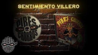 Los Pibes Chorros - Sentimiento villero │ Cd Arriba las manos