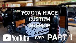 Get Ready for the Most EPIC  Toyota HIACE VIP Interior Modification - Transformation  at JVSP Part 1