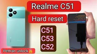 how to Realme C51 Hard Reset RealmeRMX3830 Pattern Unlock Without Pc Realme C51 Screen Bypass 2024