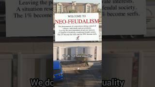 Are we living in a Neo-feudalist society? #slavery #neo-feudalist #feudalism #inequality #poverty