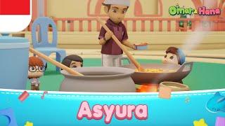 Asyura | Animasi Anak Islami | Omar & Hana Subtitle Indonesia