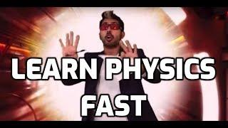 Learn Physics Fast