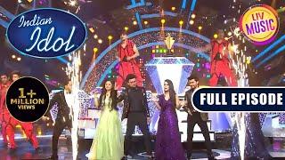 Dream Finale पर Contestants ने लगाया सुरों का तड़का! | Indian Idol Season 13 | Ep 60 | Full Episode