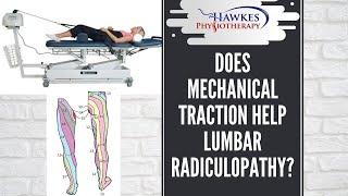 Does mechanical Traction help Lumbar Radiculopathy?