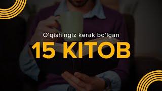 Siz O'qishingiz Kerak Bo'lgan 15 Kitob