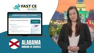 Alabama Nursing CE Courses | Fast, Affordable Online Continuing Education