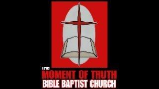 MISSION: Possible - Moment of Truth Bible Baptist 6-22-25