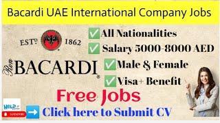 Bacardi Dubai UAE Jobs Opening || Bacardi International Company Careers || Dxb helpdesk|| Dubai jobs