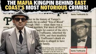 Santo Trafficante Jr.: The Mafia Kingpin Behind East Coast's Most Notorious Crimes!