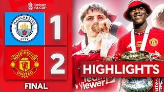 Garnacho & Mainoo Lead United Glory!  | Man City 1-2 Man United | Final | Emirates FA Cup 23-24