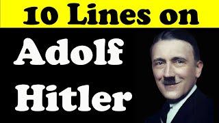 10 Lines on Adolf Hitler in English || Adolf Hitler || Teaching Banyan