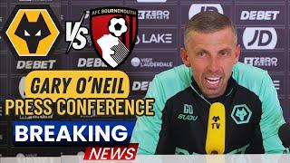 CUNHA WON'T BE SOLD  Gary O'Neil Press Conference Wolves v Bournemouth