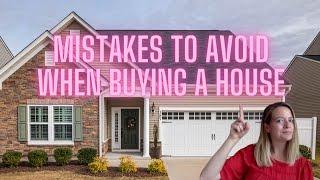 First Time Home Buyer Mistakes to Avoid!